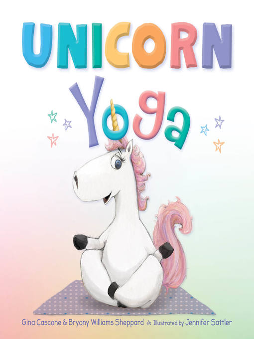Title details for Unicorn Yoga by Gina Cascone - Available